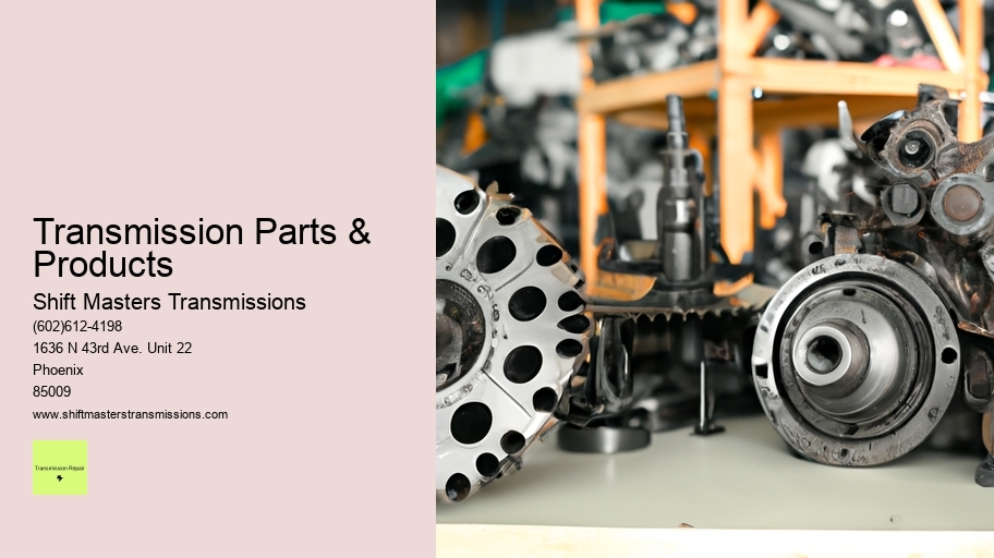 Transmission Parts & Products